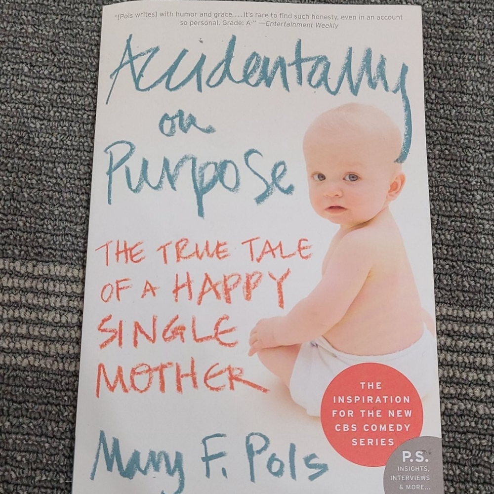 Accidentally on Purpose Book